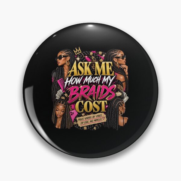 Item preview, Funny Funny Braids Cost Varies By Vibes Art designed and sold by elderberry.