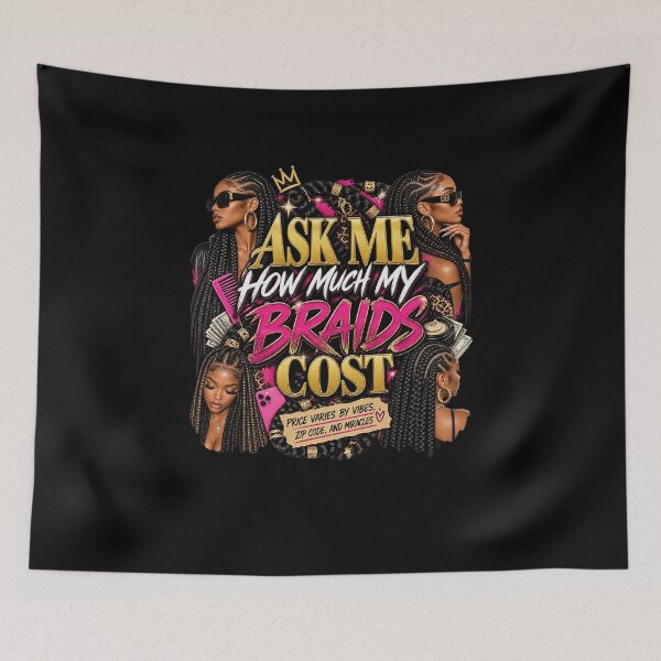 Item preview, Funny Funny Braids Cost Varies By Vibes Art designed and sold by elderberry.