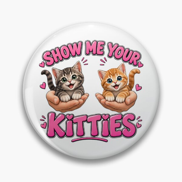 Item preview, Show me your Kitties designed and sold by JLClassics.