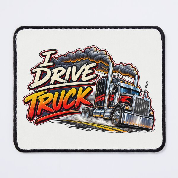 Item preview, I Drive Truck designed and sold by gotucoveredart.