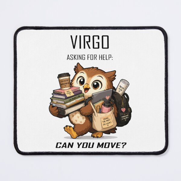 Item preview, Virgo - Never Asks for Help designed and sold by Remake Design Lab.