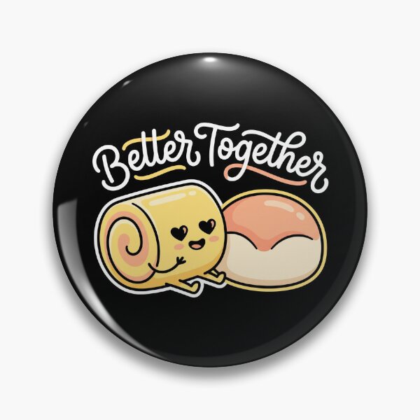 Item preview, Better Together Cute Swiss Roll Bakery Couple Food Pun designed and sold by TeNovaStudio ⭐⭐⭐⭐⭐.