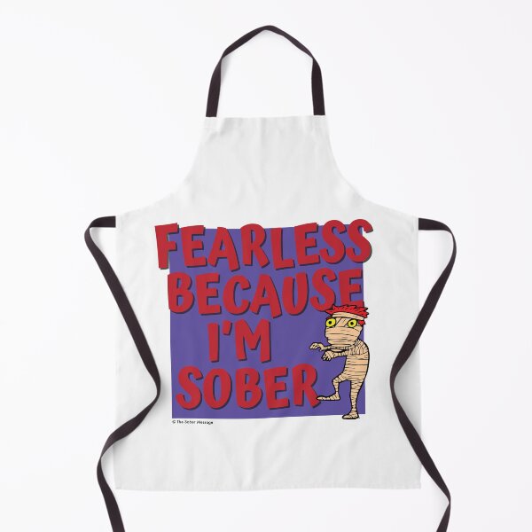 Item preview, Fearless Because I'm Sober Halloween Design designed and sold by ApexDesigners.