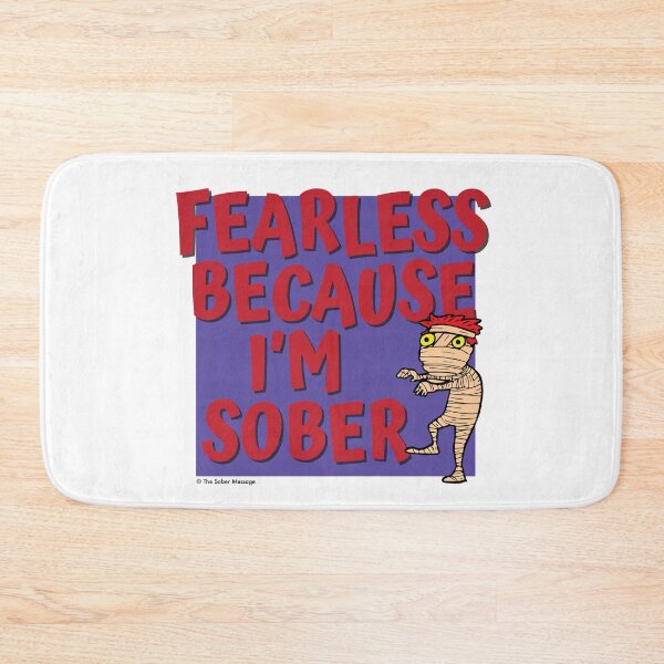 Item preview, Fearless Because I'm Sober Halloween Design designed and sold by ApexDesigners.