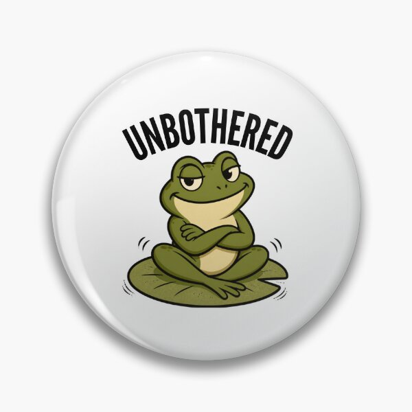 Item preview, Frog Mood - unbothered designed and sold by VYRON STUDIO.