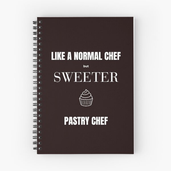 Item preview, Pastry Chef - Like a Normal Chef But Sweeter designed and sold by BnETees.
