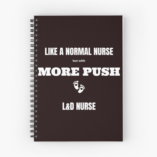 Item preview, L & D Nurse - Like a Normal Nurse But With More Push  designed and sold by BnETees.
