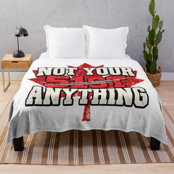 Item preview, Canada Not Your 51st Anything designed and sold by Inkversed.