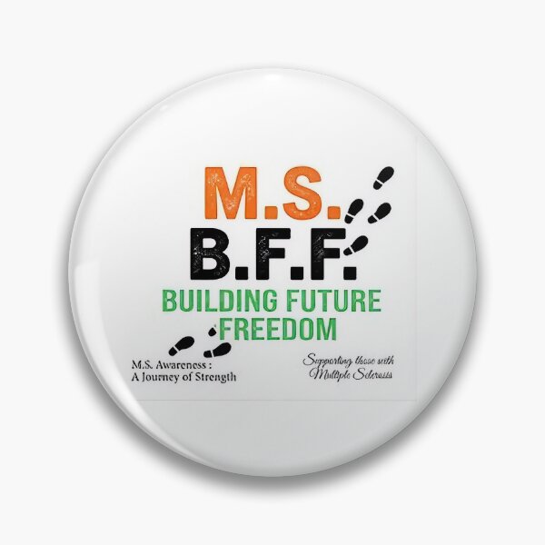 Item preview, M.S. Building Future Freedom - B.F.F. Awareness designed and sold by Billys-Orbit.