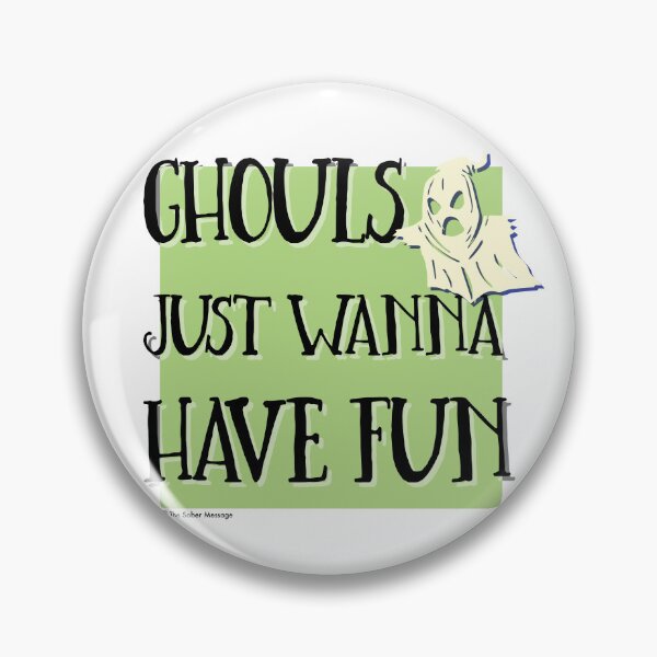 Item preview, Ghouls Just Wanna Have Fun Halloween Design designed and sold by ApexDesigners.