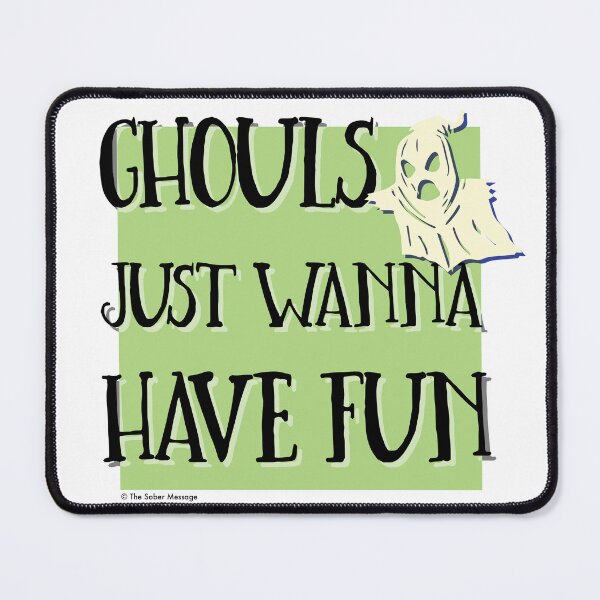 Item preview, Ghouls Just Wanna Have Fun Halloween Design designed and sold by ApexDesigners.