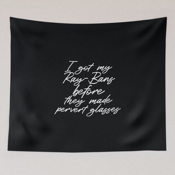 Item preview, I got my R-Bs before they made pervert glasses - typography art designed and sold by kobyakov.