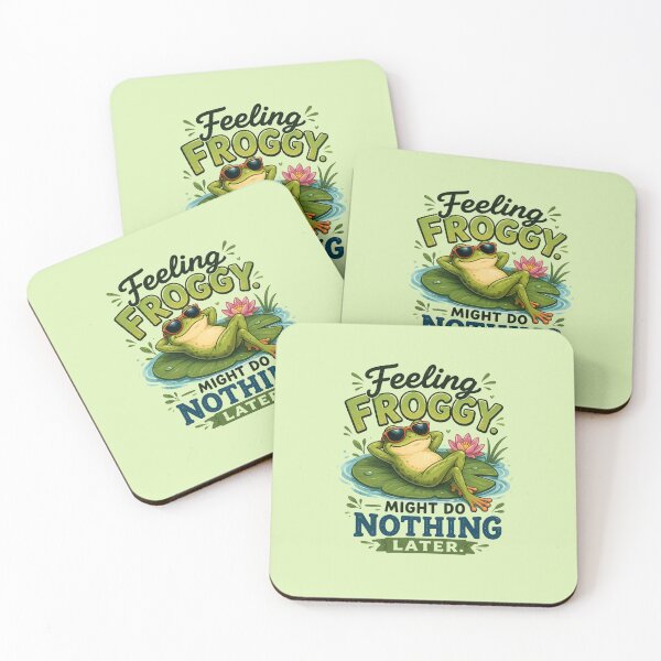 Item preview, Funny Frog Design, Feeling Froggy. Might Do Nothing Later designed and sold by Right-UR.