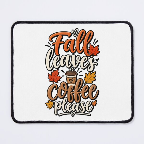 Item preview, Fall Leaves Coffee Please designed and sold by Leo Bennett.