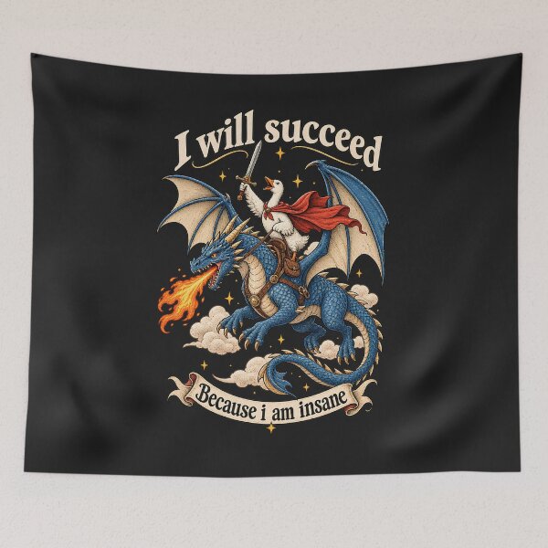 Item preview, I Will Succeed Because I Am Insane Shirt,Funny Goose Dragon Shirt,Funny Animal Tee,Funny Feminism Tee,Fantasy Creature Shirt,Medieval Humor designed and sold by greatmar1.