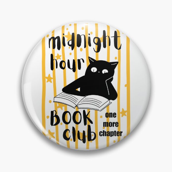 Item preview, Cute Black Cat Reading, Midnight Hour Book Club, Love Cats and Books, One More Chapter, Bookish designed and sold by Forevermore.