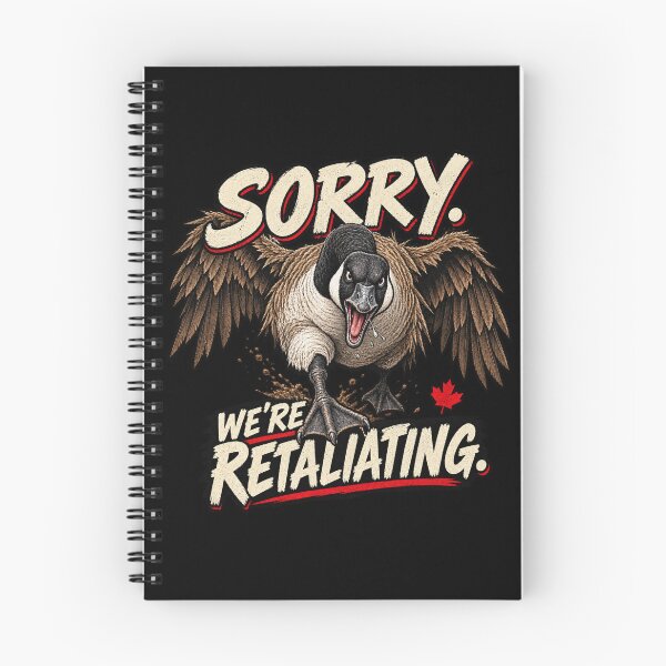 Item preview, Sorry We’re Retaliating Canada Goose designed and sold by Inkversed.