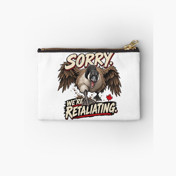 Item preview, Sorry We’re Retaliating Canada Goose designed and sold by Inkversed.
