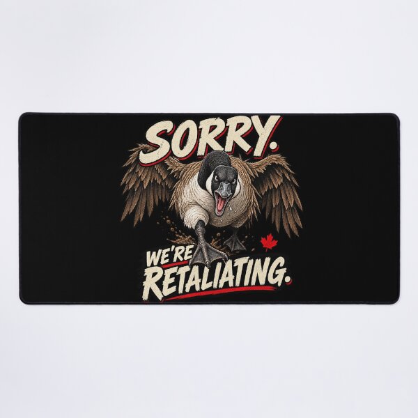 Item preview, Sorry We’re Retaliating Canada Goose designed and sold by Inkversed.