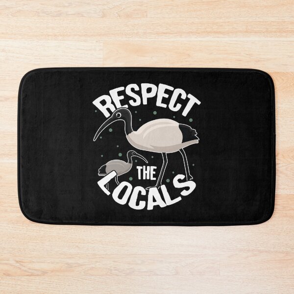 Item preview, Bin Chicken Ibis Respect the Locals designed and sold by Clara Hollins.