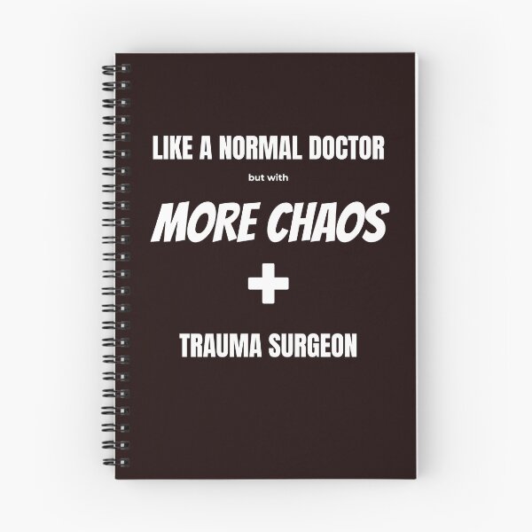 Item preview, Trauma Surgeon - Like a Normal Doctor But With More Chaos designed and sold by BnETees.