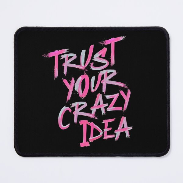 Item preview, Trust Your Crazy Idea – Bold Pink Motivational Quote Typography designed and sold by Dyan4.