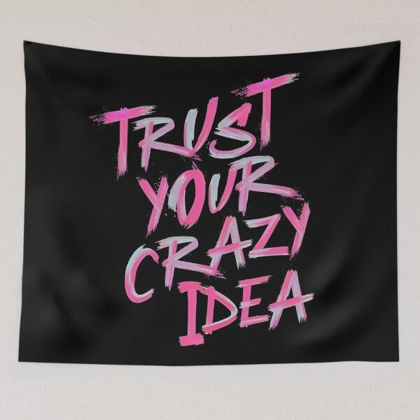 Item preview, Trust Your Crazy Idea – Bold Pink Motivational Quote Typography designed and sold by Dyan4.