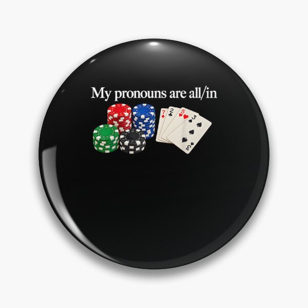 Item preview, My Pronouns are All in Funny Poker Player Gambling  designed and sold by leevekaArt.