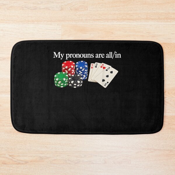 Item preview, My Pronouns are All in Funny Poker Player Gambling  designed and sold by leevekaArt.
