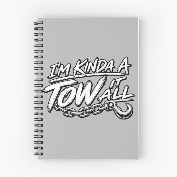 Item preview, Im Kinda a A Tow It All designed and sold by The Hook Up Towing & Recovery.
