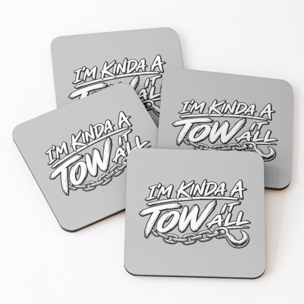 Item preview, Im Kinda a A Tow It All designed and sold by The Hook Up Towing & Recovery.