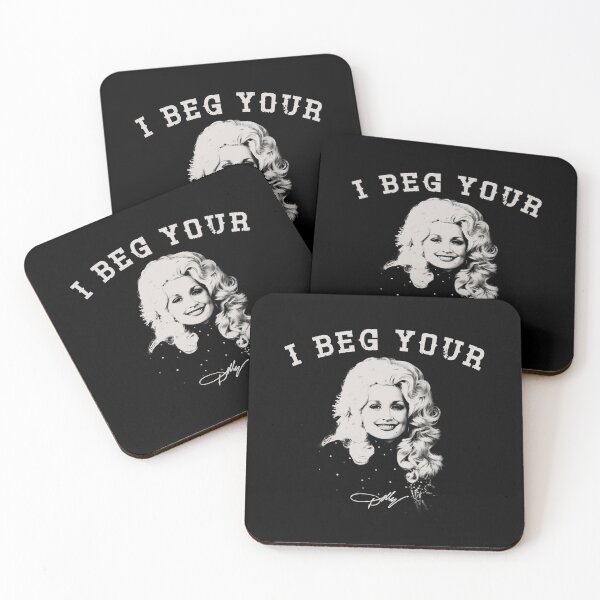 Item preview, I BEG YOUR PARTON Dolly Parton Memorial designed and sold by delllsdesigns.