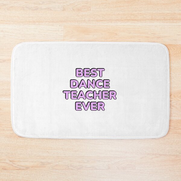 Item preview, Best Dance Teacher Ever designed and sold by Inspirationmotivation.