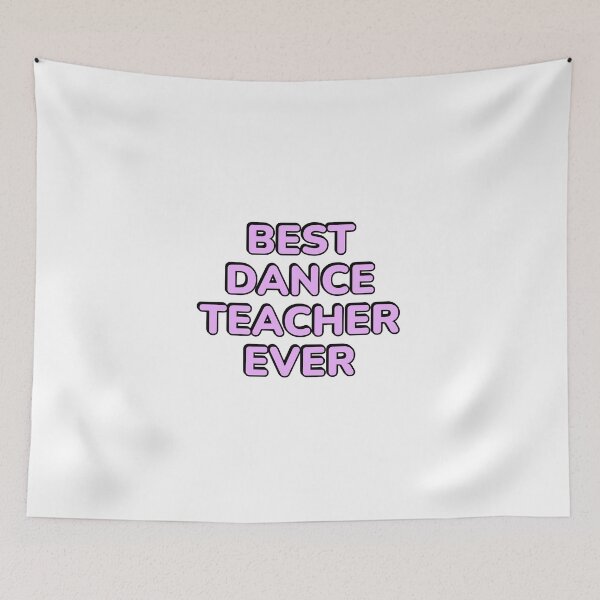 Item preview, Best Dance Teacher Ever designed and sold by Inspirationmotivation.