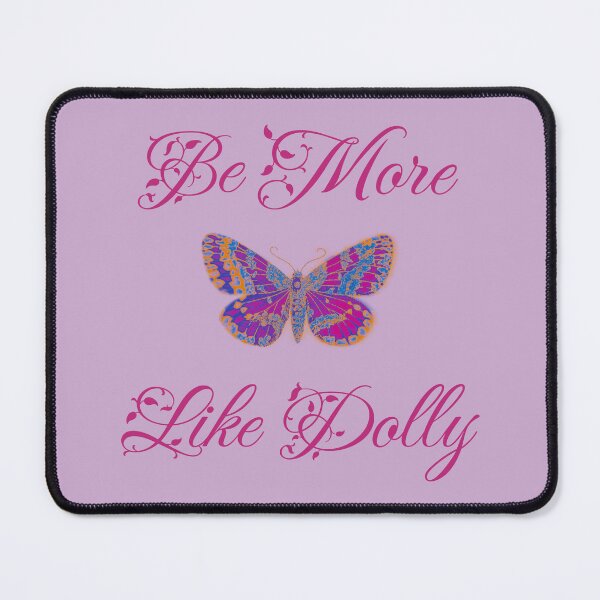 Item preview, Be More Like Dolly - Dolly Parton designed and sold by PureGoldDesigns.