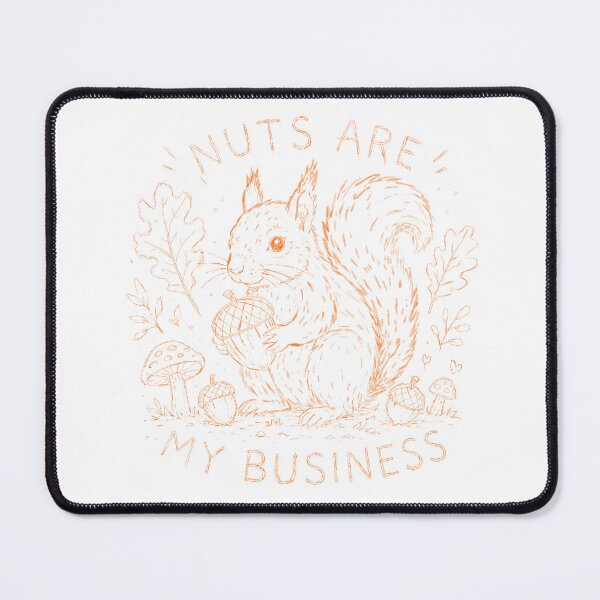 Item preview, Nuts Are My Business designed and sold by SecretSquirrellDesigns.