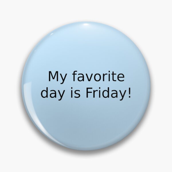 Item preview, My favorite day is Friday! designed and sold by English Learning.