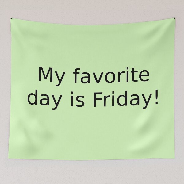 Item preview, My favorite day is Friday! designed and sold by English Learning.