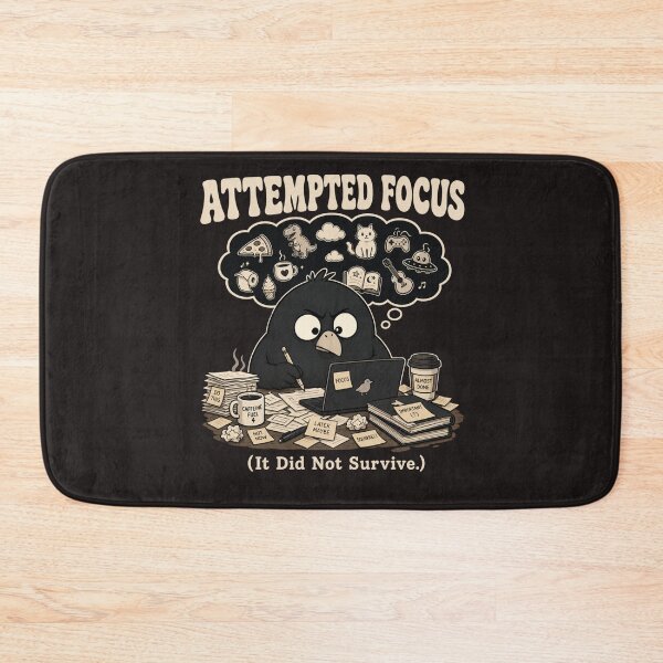 Item preview, Attempted Focus Distracted Productivity Humor designed and sold by MOSIDRIP™.