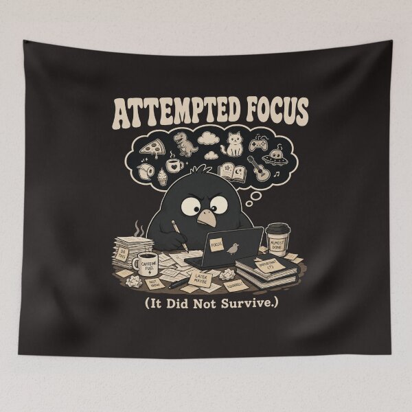 Item preview, Attempted Focus Distracted Productivity Humor designed and sold by MOSIDRIP™.