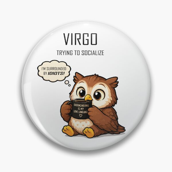 Item preview, Virgo - Trying to Socialize designed and sold by Remake Design Lab.