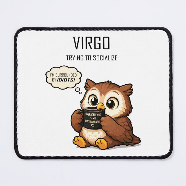 Item preview, Virgo - Trying to Socialize designed and sold by Remake Design Lab.
