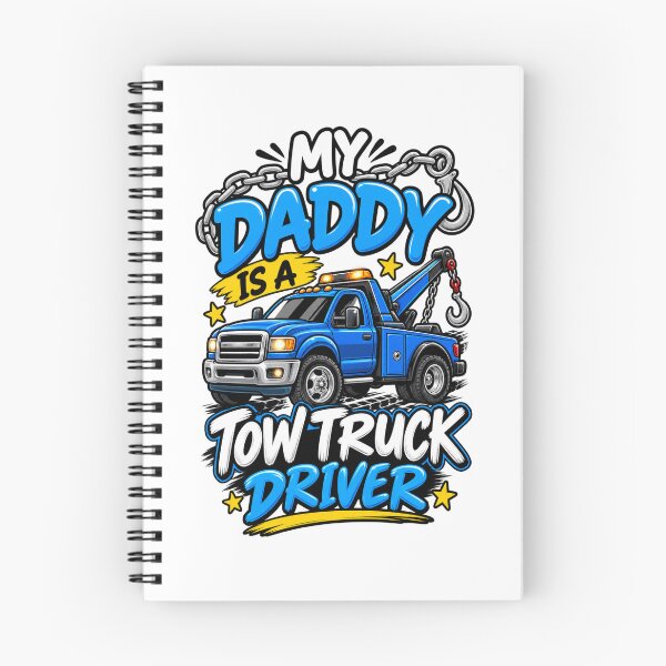 Item preview, My Daddy Is A Tow Truck Driver Blue designed and sold by The Hook Up Towing & Recovery.