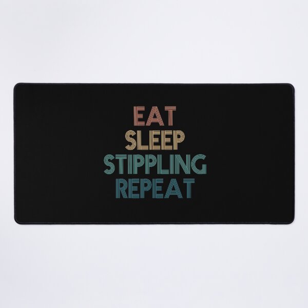 Item preview, Eat Sleep Stippling Repeat - Gift For Stippling Fans designed and sold by kindxinn.