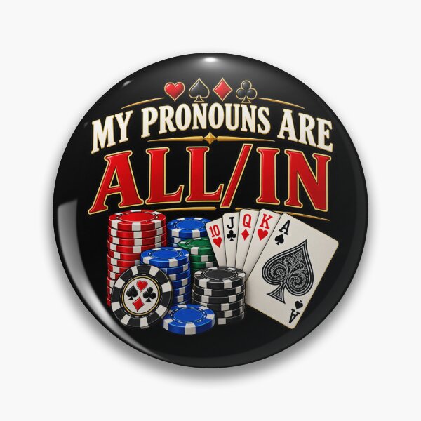 Item preview, My Pronouns Are All In Funny Poker Gambling Humor designed and sold by 76Valeria.