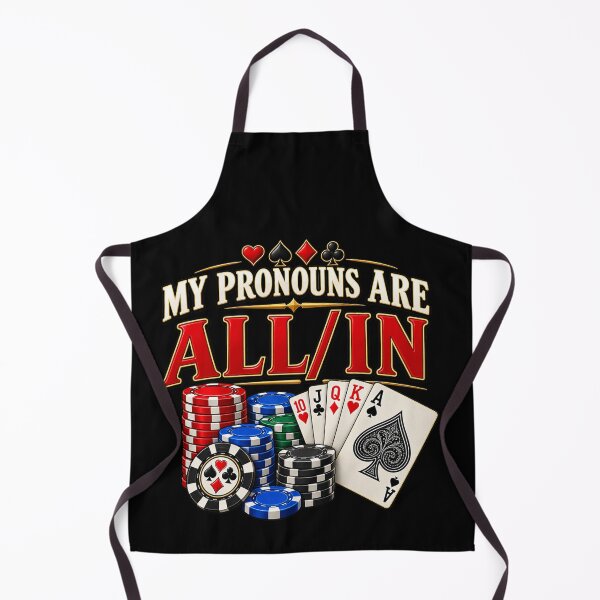 Item preview, My Pronouns Are All In Funny Poker Gambling Humor designed and sold by 76Valeria.