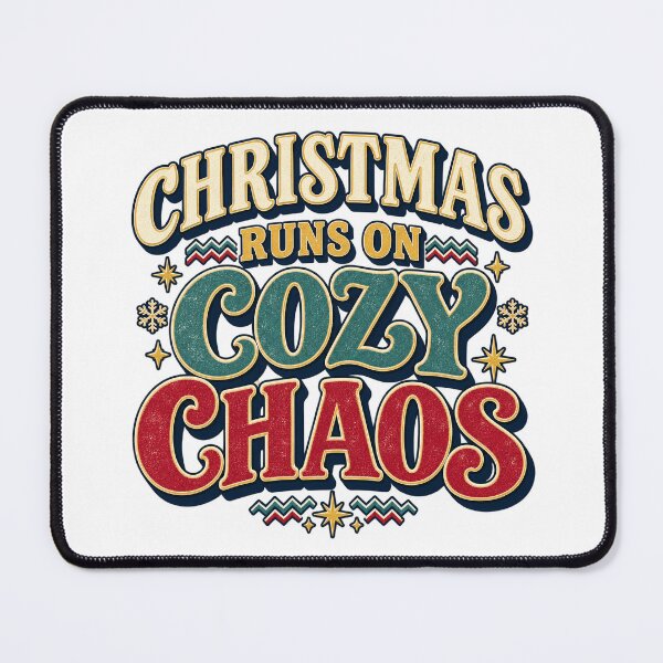 Item preview, Christmas Runs On Cozy Chaos designed and sold by FZ Designs.