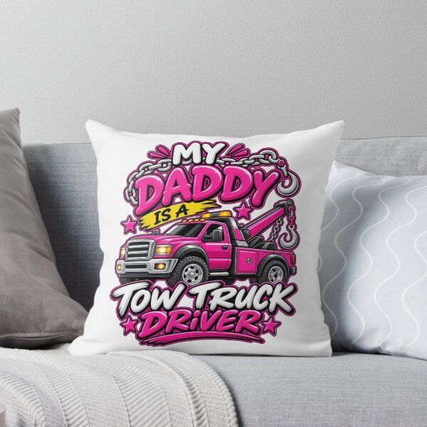 Item preview, My Daddy Is A Tow Truck Driver Pink designed and sold by The Hook Up Towing & Recovery.