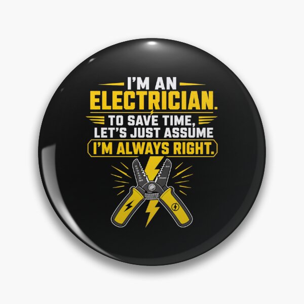 Item preview, Funny Electrician Shirt Design Always Right Wire Stripper Vector Graphic designed and sold by BestCoolStuff.