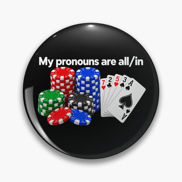 Item preview, My Pronouns Are All In Funny Poker Gambling Humor designed and sold by 76Valeria.